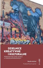Dzielnice kreatywne i kulturalne