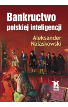 Bankructwo polskiej inteligencji 