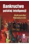 Bankructwo polskiej inteligencji 