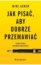 Jak pisać, aby dobrze przemawiać.