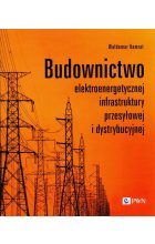 Budownictwo elektroenergetycznej infrastruktury przesyłowej i dystrybucyjnej