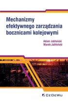 Mechanizmy efektywnego zarządzania bocznicami kolejowymi