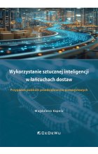 Wykorzystanie sztucznej inteligencji w łańcuchach dostaw.