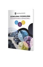 Zezwolenia i pozwolenia w gospodarce odpadowej