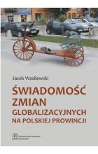 Świadomość zmian globalizacyjnych na polskiej prowincji