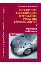 Elektryczne i elektroniczne wyposazenie pojazdów samochodowych Część 2 Wyposażenie elektroniczne