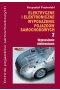 Elektryczne i elektroniczne wyposazenie pojazdów samochodowych Część 2 Wyposażenie elektroniczne