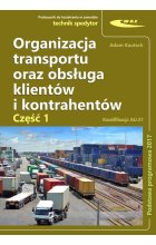 Organizacja transportu oraz obsługa klientów i kontrahentów