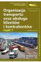 Organizacja transportu oraz obsługa klientów i kontrahentów