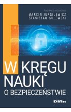 W kręgu nauki o bezpieczeństwie