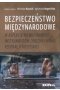 Bezpieczeństwo międzynarodowe w aspekcie niemilitarnych instrumentów oddziaływania Federacji Rosyjskiej