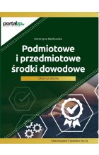 Podmiotowe i przedmiotowe środki dowodowe