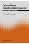 Ochrona klienta na rynku ubezpieczeniowym