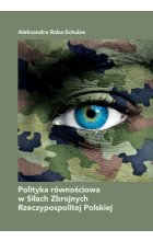 Polityka równościowa w Siłach Zbrojnych Rzeczypospolitej Polskiej