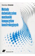 Metody doświadczalne mechaniki kompozytów konstrukcyjnych