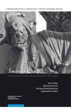 Śmiech i strach w literaturze i sztuce przełomu XIX i XX wieku