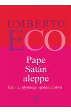 Pape satan aleppe kroniki płynnego społeczeństwa 