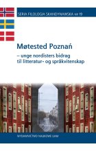 Møtested Poznań - unge nordisters bidrag til litteratur- og språkvitenskap