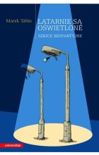 Latarnie są oświetlone