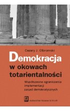 Demokracja w okowach totarientalności
