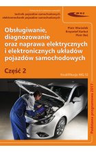 Obsługiwanie diagnozowanie oraz naprawa elektrycznych i elektronicznych układów pojazdów samochodowych