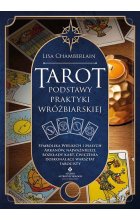 Tarot - podstawy praktyki wróżbiarskiej