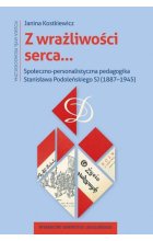 Z wrażliwości serca…