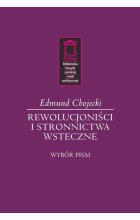 Rewolucjoniści i stronnictwa wsteczne