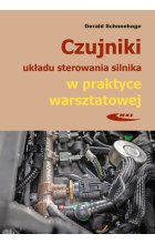 Czujniki układu sterowania silnika w praktyce warsztatowej. Budowa, działanie i diagnozowanie za pom