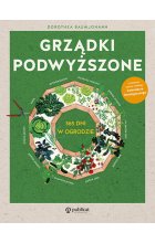 Grządki podwyższone. 365 dni w ogrodzie 