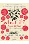 What if? A co gdyby? Naukowe odpowiedzi na absurdalne i hipotetyczne pytania