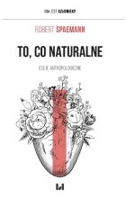 To, co naturalne