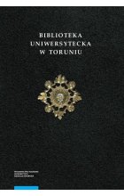 Biblioteka Uniwersytecka w Toruniu Tom 2