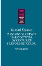 O gospodarstwie narodowym, dyktaturze i reformie rządu
