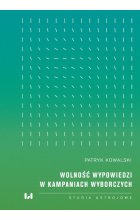 Wolność wypowiedzi w kampaniach wyborczych