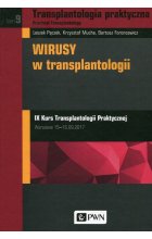 Transplantologia praktyczna Tom 9