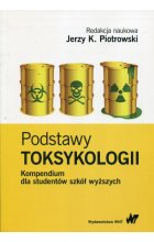 Podstawy toksykologii Kompendium dla studentów szkół wyższych