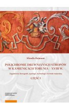 Polichromie drewnianych stropów w kamienicach Torunia - XVIII w.