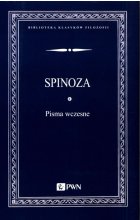 Pisma wczesne. Spinoza 