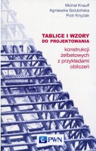 Tablice i wzory do projektowania konstrukcji żelbetowych z przykładami obliczeń
