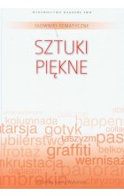 Słownik tematyczny  Tom 12 Sztuki piękne