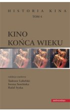 Kino końca wieku. Historia kina Tom 4 