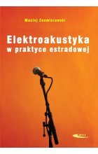 Elektroakustyka w praktyce estradowej