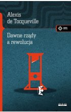 Dawne rządy a rewolucja 