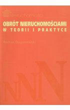 Obrót nieruchomościami w teorii i praktyce