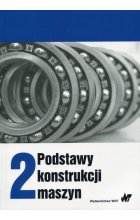 Podstawy konstrukcji maszyn Tom 2