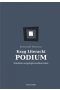 Krąg Literacki PODIUM Studium socjologicznoliterackie