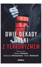 Dwie dekady walki z terroryzmem 