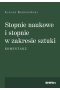 Stopnie naukowe i stopnie w zakresie sztuki. Komentarz 