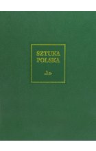 Sztuka polska Tom 6 Sztuka XIX wieku